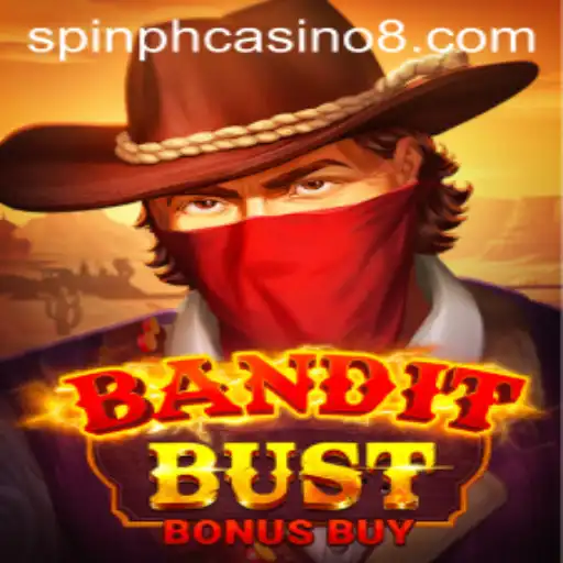 Exploring BanditBustBonusBuy: A New Thrill in Spin PH Casino