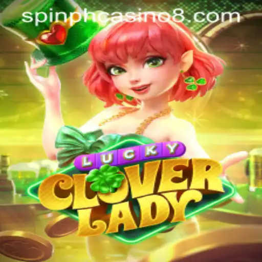 Exploring the Thrills of LuckyCloverLady: A New Spin in PH Casino Games