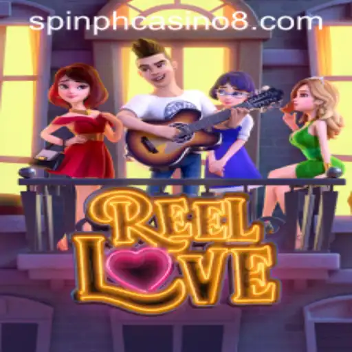 ReelLove: An Exciting Spin PH Casino Experience